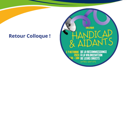 [ANIMATION TERRITORIALE] - Retour Colloque Aidants et Handicap